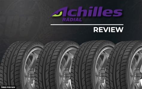 are achilles tires good quality
